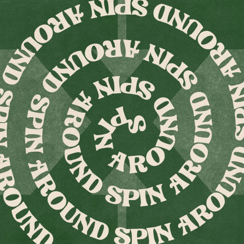 Spin Around : In Town